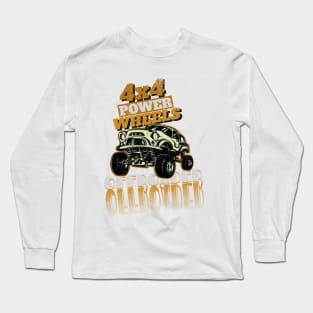 4x4 Power Wheels Offroader Long Sleeve T-Shirt